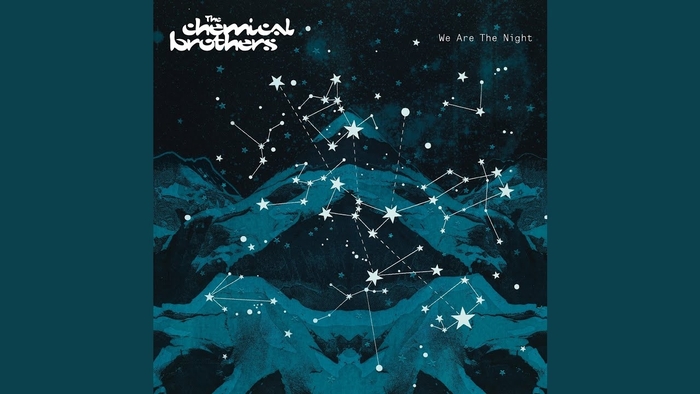 We Are The Night - The Chemical Brothers