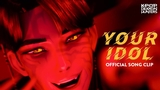 Your Idol - Saja Boys Video Thumbnail